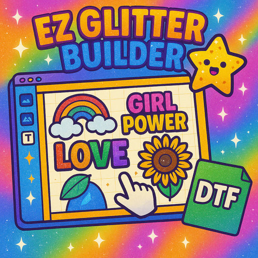 EZ Glitter Builder – Design Your Own Sparkly Gang Sheet