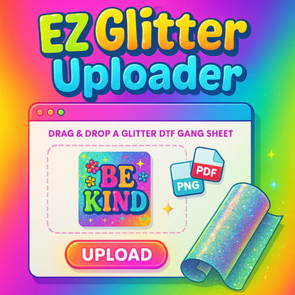 EZ Glitter Uploader – Upload Your Sparkly Design by the Inch!